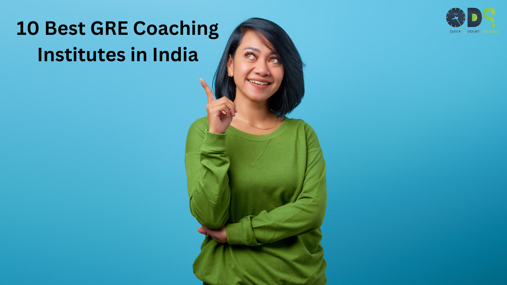  A girl with a confident expression pointing to a bold heading, "10 Best GRE Coaching Institutes in India: Detailed Analysis," on a vibrant blue background