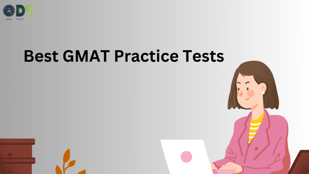 A young woman focused on her laptop while taking GMAT practice tests on a grey background. The title "Best GMAT Practice Tests" is displayed at the top, highlighting the importance of effective GMAT preparation with mock tests.