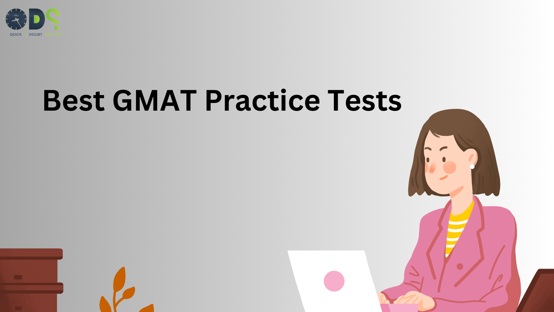 A young woman focused on her laptop while taking GMAT practice tests on a grey background. The title "Best GMAT Practice Tests" is displayed at the top, highlighting the importance of effective GMAT preparation with mock tests.