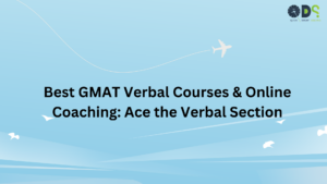 Best GMAT Verbal online coaching – Top GMAT Verbal courses and strategies